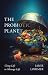 The Probiotic Planet by Jamie Lorimer