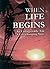 When Life Begins by Abu Yahya