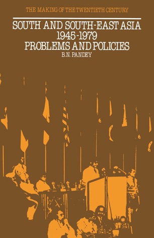 South And South-East Asia 1945-1979: Problems And Policies
