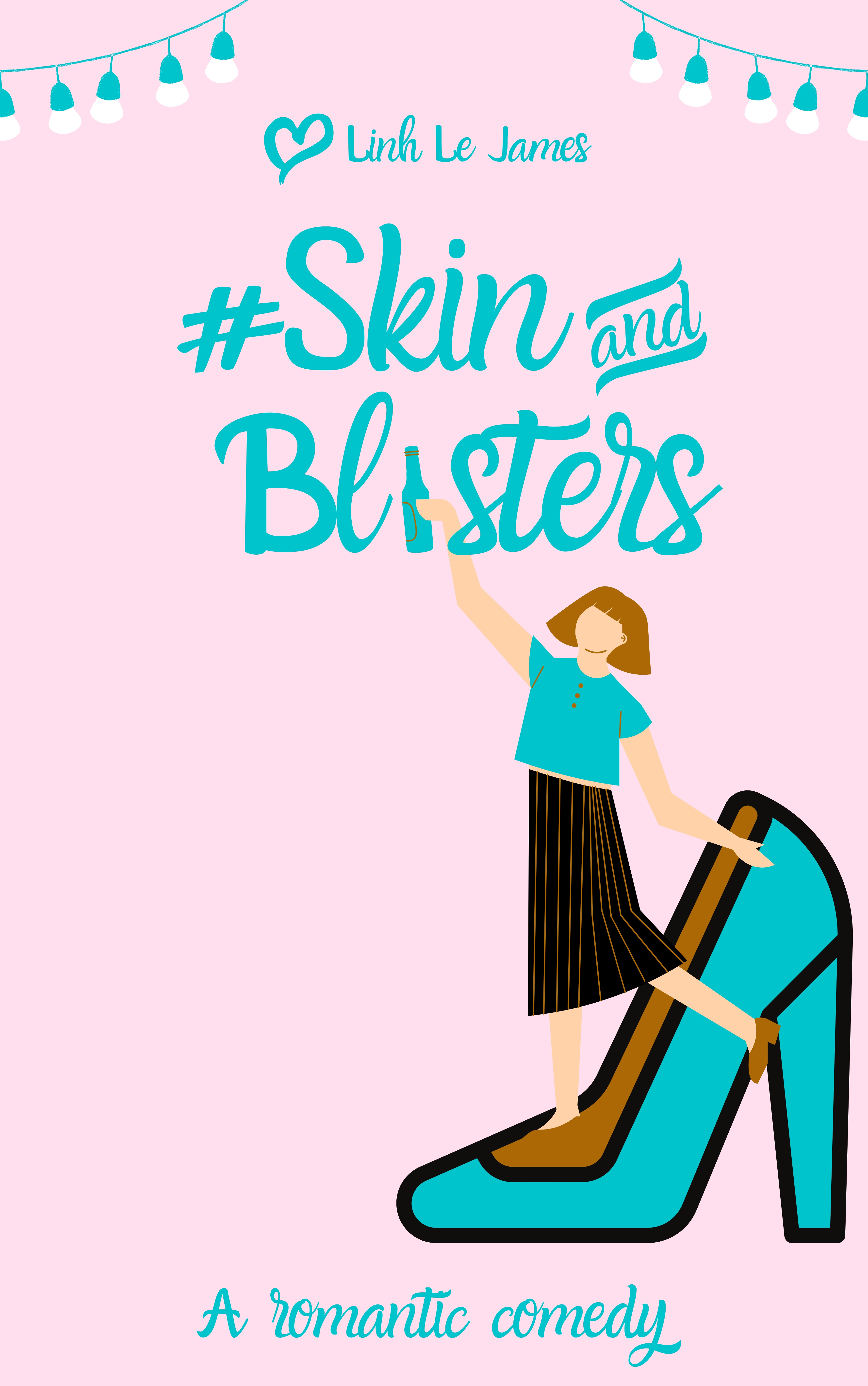 #SkinAndBlisters (#Toots, #2)