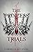 The Princess Trials by Cordelia K. Castel