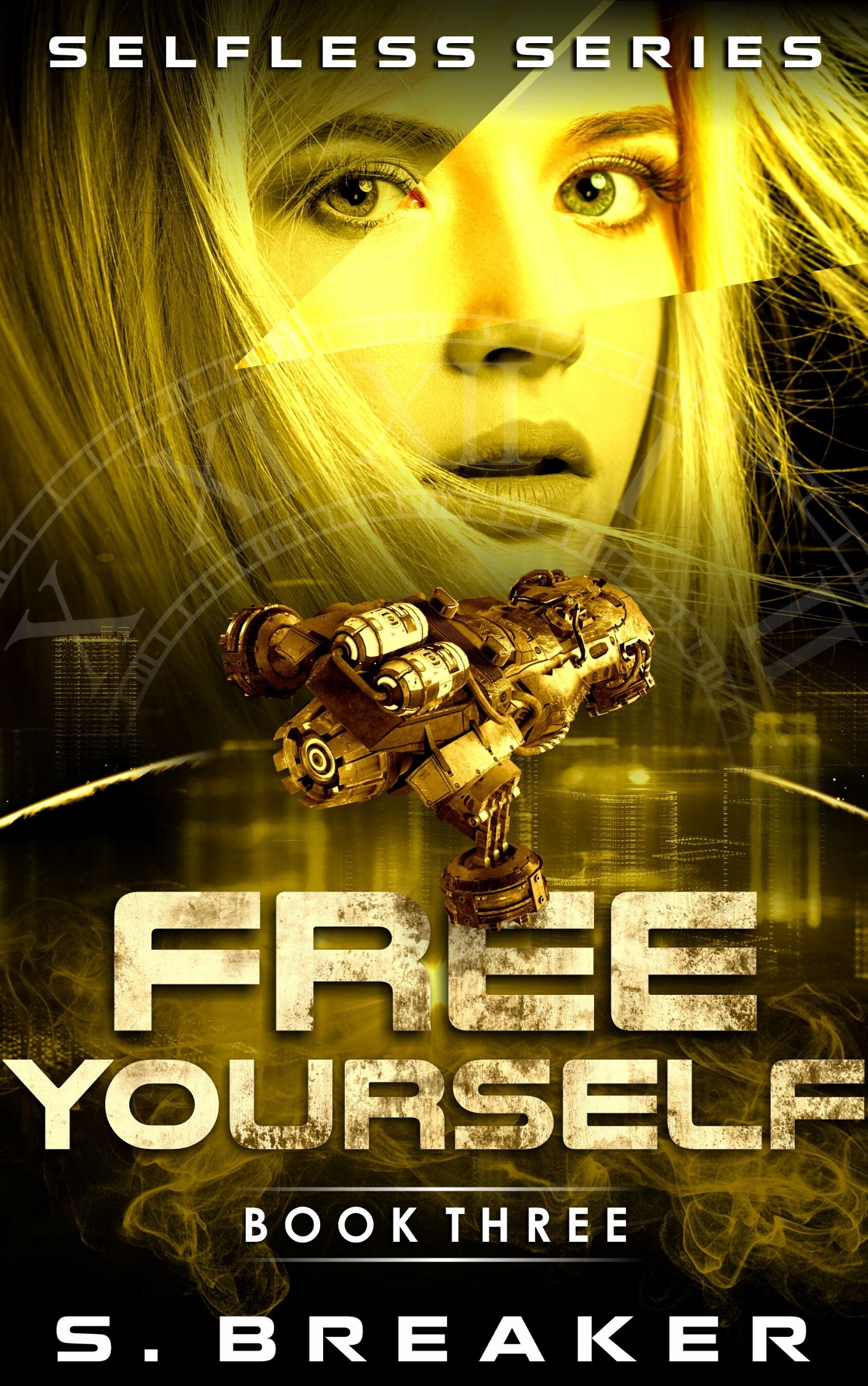 Free Yourself (Selfless, #3)