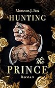 Hunting The Prince