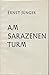 Am Sarazenenturm
