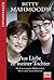 Aus Liebe zu meiner Tochter by Betty Mahmoody Aus Liebe zu meiner Tochter by Betty Mahmoody
