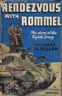 Rendezvous With Rommel: The story of the Eighth Army