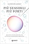 Più sensibili più...
