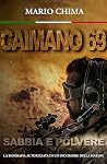 Caimano 69: Sabbi...