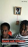 Dawit och friheten - om den svenske samvetsfången och Eritreas inställda demokratisering