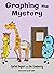 Graphing the Mystery (Gift ...