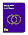 How to Choose a Partner by Susan Quilliam