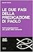 Le due fasi della predicazione di Paolo by Mauro Pesce