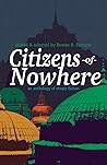 Citizens of Nowhere: An Anthology of Utopic Fiction