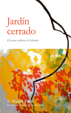 Jardín cerrado. El cantar sublime de Salomón (Paperback)