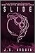 Slide (The Crimson Dust Cyc...