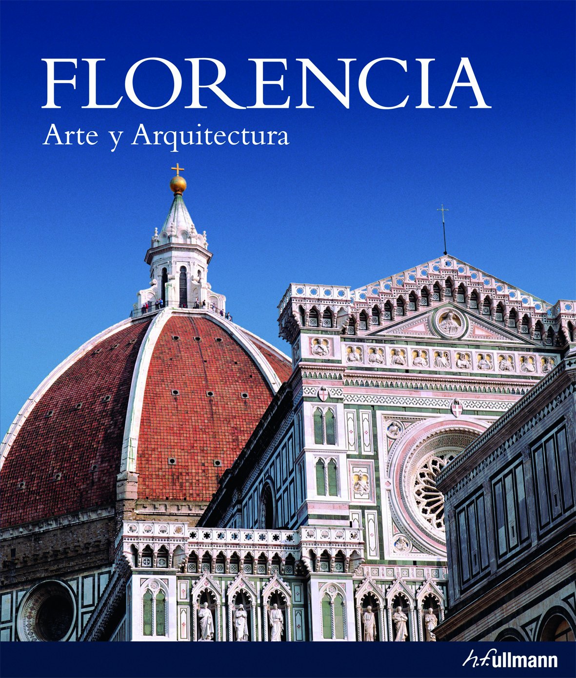 Florencia : arte y arquitectura (Paperback)