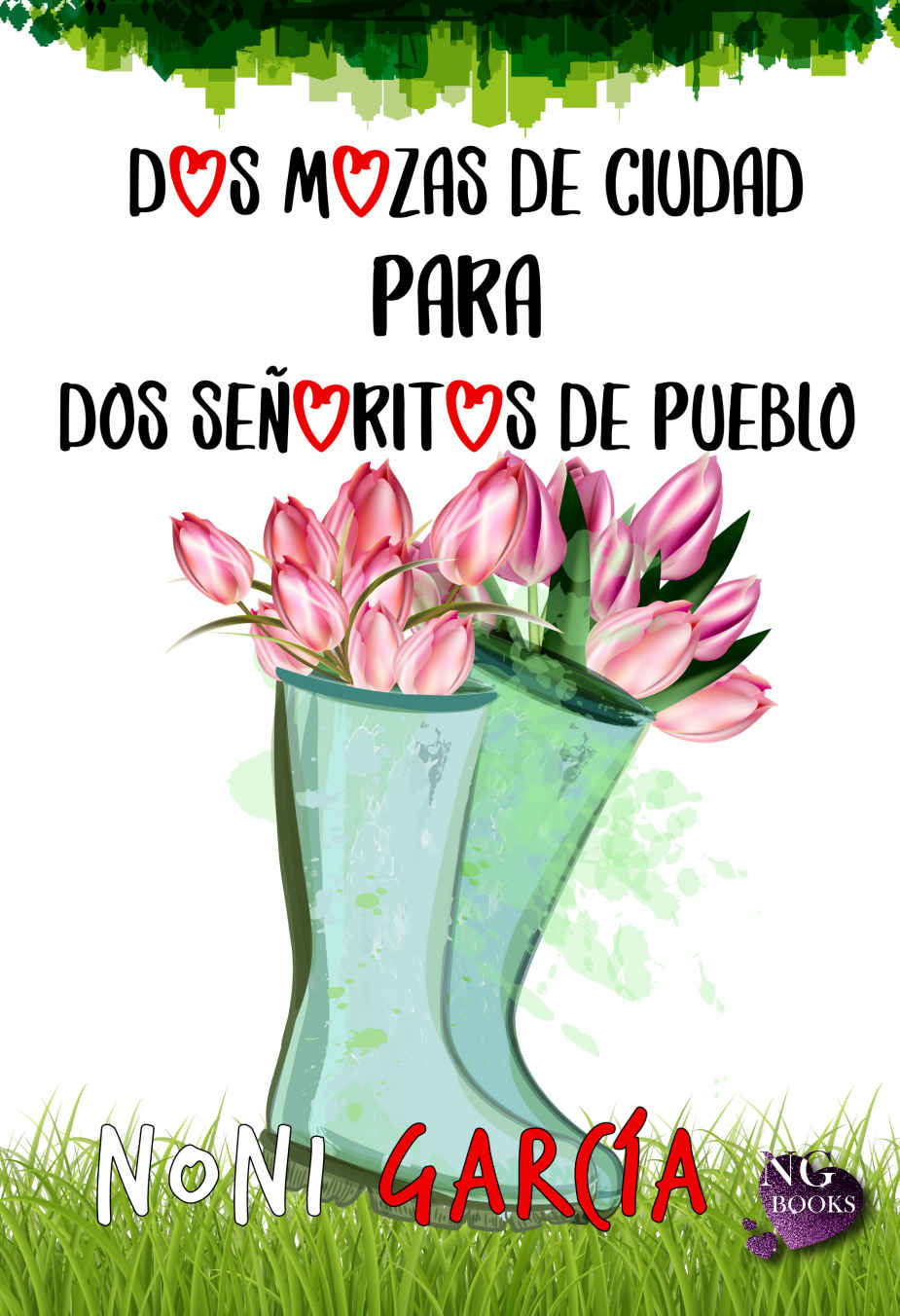 Dos mozas de ciudad para dos señoritos de pueblo (Kindle Edition)