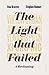 The Light that Failed by Ivan Krastev The Light that Failed by Ivan Krastev