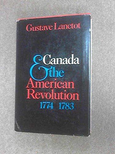Canada and the American Revolution (Hardcover)