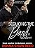 Seducing the Band in Lockdo...