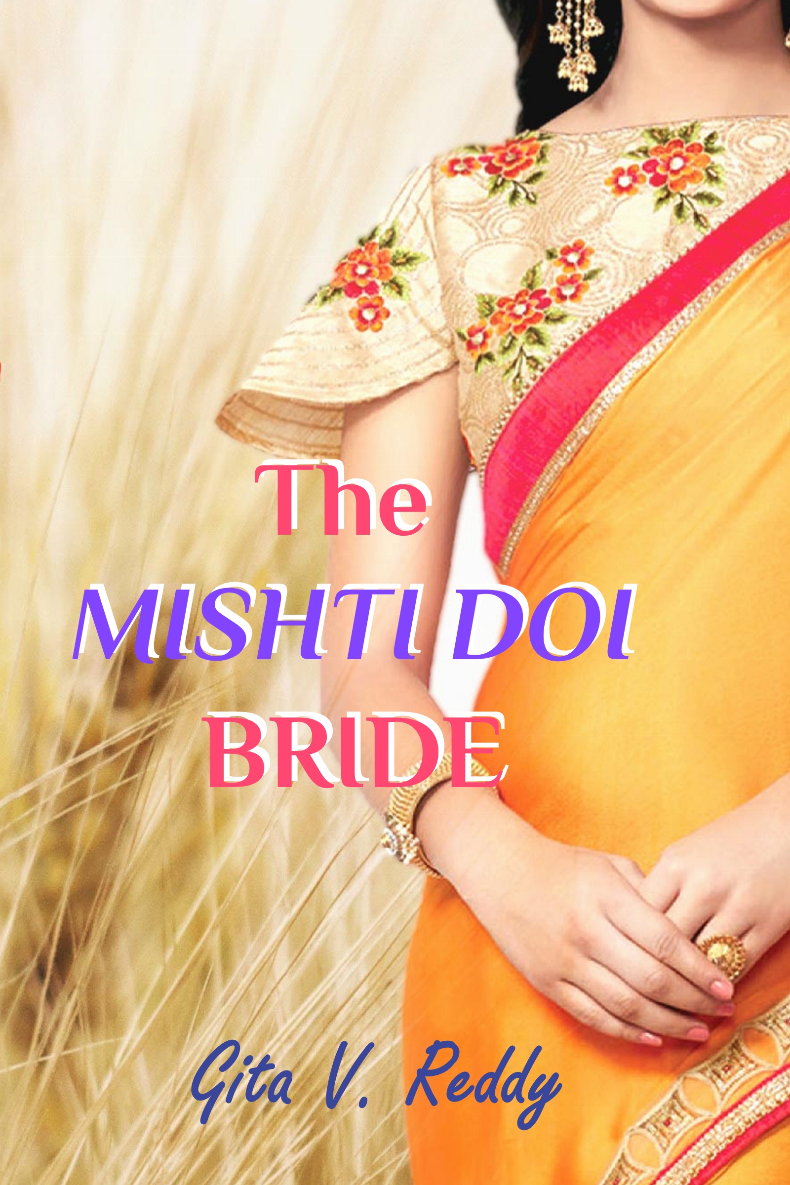 The Mishti Doi Bride (Kindle Edition)