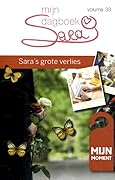 Sara: Mijn dagboek - deel 33: Sara's grote verlies