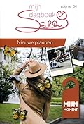 Sara: Mijn dagboek - deel 34: Nieuwe plannen