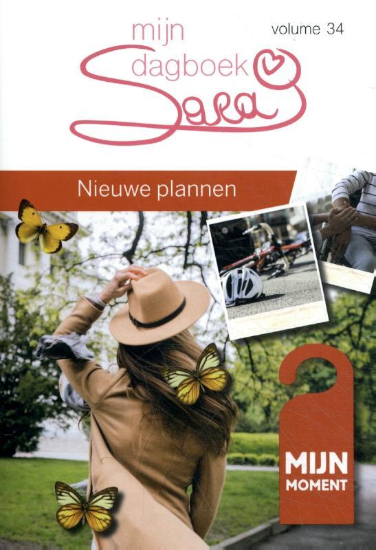 Sara: Mijn dagboek - deel 34: Nieuwe plannen (Sara, #40)