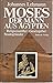 Moses der Mann aus Ägypten. Religionsstifter. Gesetzgeber. Staatengründer