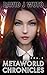 Metaworld Chronicles: Vol.2