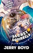 Secret Squirrels