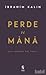 Perde ve Mana by İbrahim Kalın