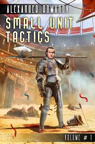 Small Unit Tactics: Volume #1 by Alexander Romanov book cover