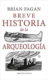 Breve historia de la Arqueología