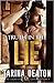 Truth In The Lie by Tarina Deaton