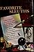 Favorite Sleuths