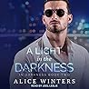 A Light in the Darkness by Alice  Winters