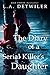 The Diary of a Serial Killer's Daughter