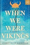 When We Were Vikings