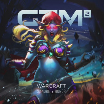 Warcraft: Sangre y honor (GTM2 Especial #005)