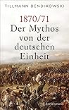 1870/71: Der Myth...