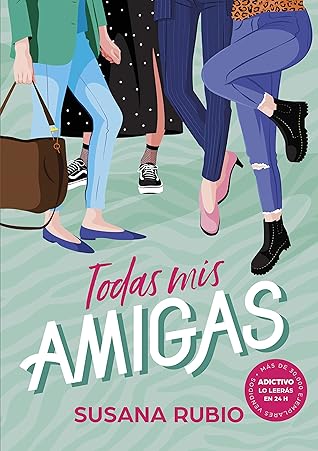 Todas mis amigas (Todas mis amigas, #1)