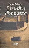 E bardha dhe e zeza
