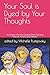 Your Soul is Dyed by Your Thoughts: Life Lessons from the Greatest Stoics: Epictetus, Marcus Aurelius and Seneca