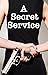 A Secret Service by Joy  Jenkins