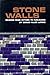 Stone Walls: Prisons from F...