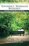 Book cover for Impossible Marriages Redeemed: They Didn't End the Story in the Middle