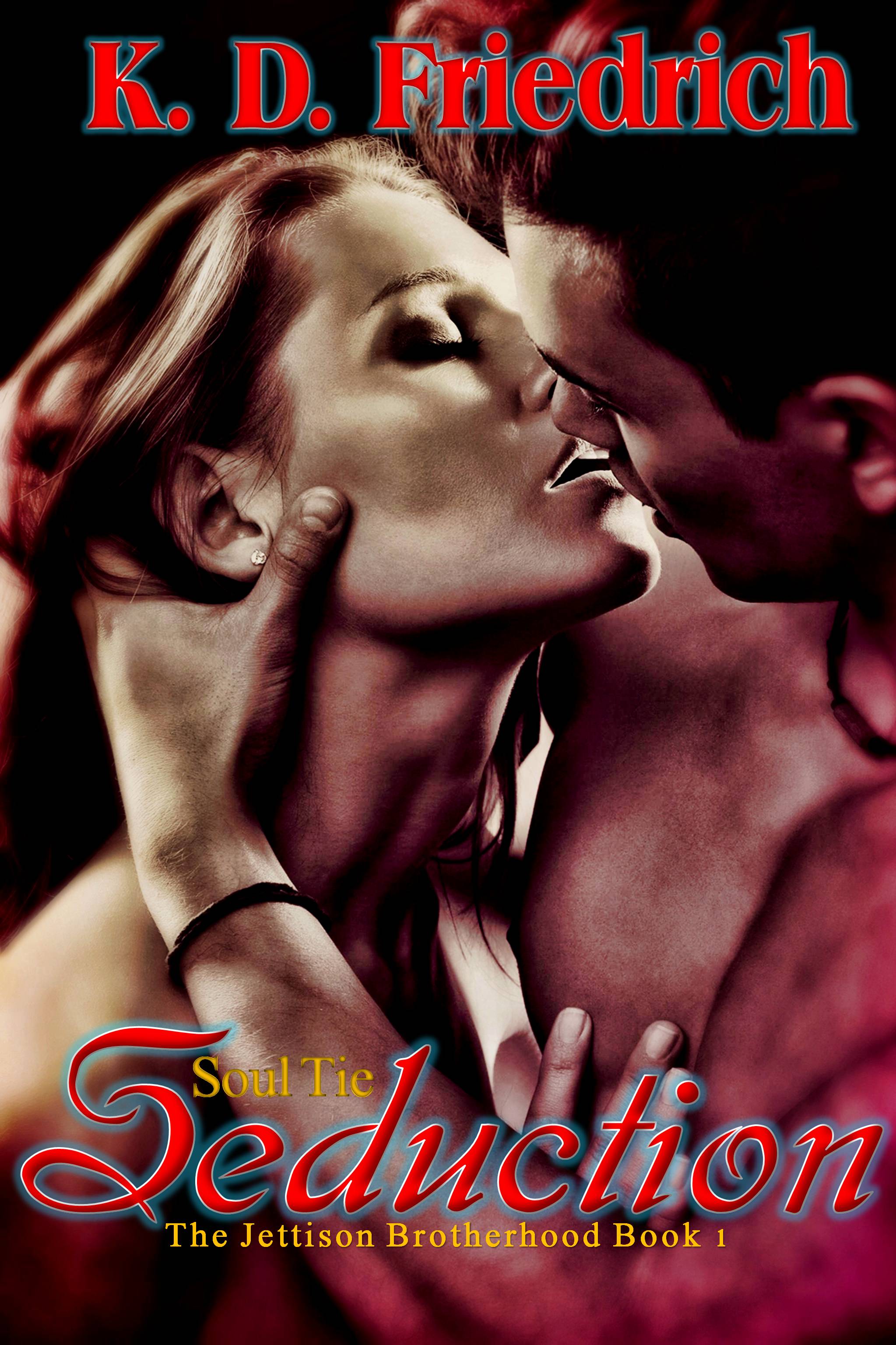 Soul Tie Seduction (The Jettison Brotherhood, #1)