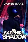 The Sapphire Shadow The Sapphire Shadow