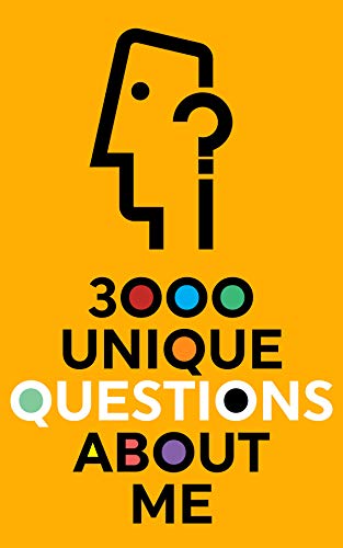 3000 Unique Questions About Me